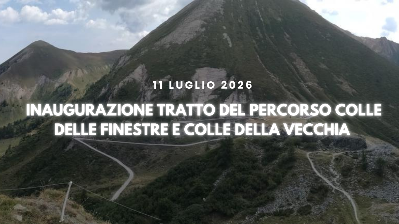 Inaugurazione tratto del percorso Colle delle Finestre e Colle della Vecchia