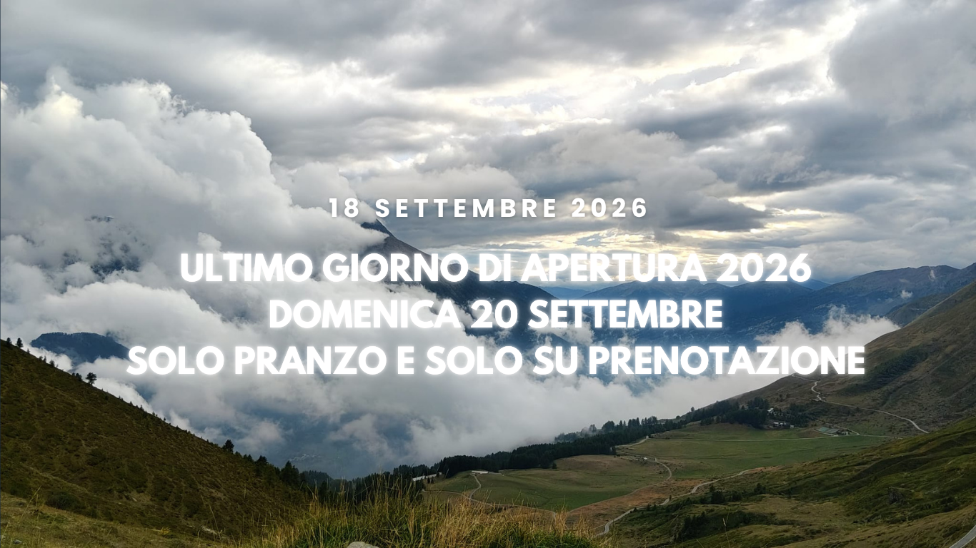 La stagione 2026 finisce domenica 20 Settembre. Aperti solo a pranzo e solo su prenotazione.
